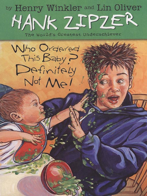 Title details for Who Ordered This Baby? Definitely Not Me! by Henry Winkler - Available